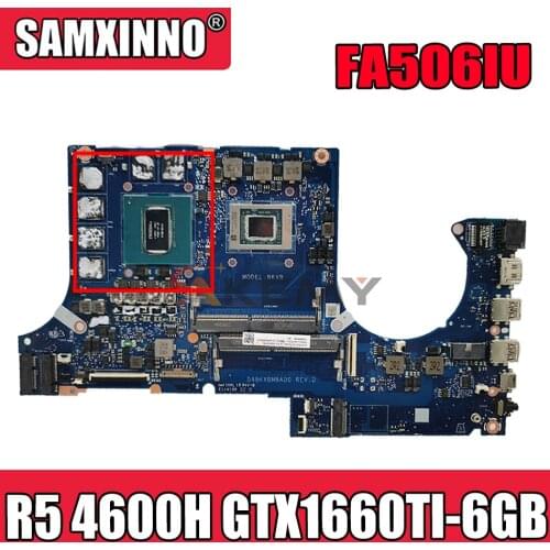 Akemy DABKXBMBAD0 Laptop motherboard for ASUS TUF Gaming A15 FA506IU FA506I original mainboard R5 Ryzen 5 4600H GTX1660TI-6GB