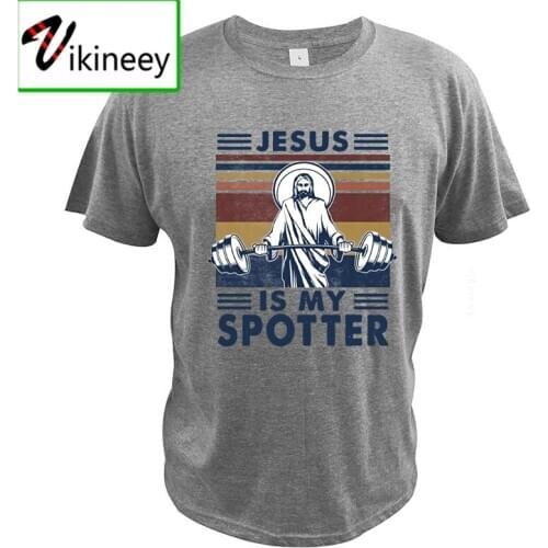 Jesus Is My Spotter T Shirt Gym Workout Weightlifting God Christian Vintage Funny 100% Cotton Summer Clothing