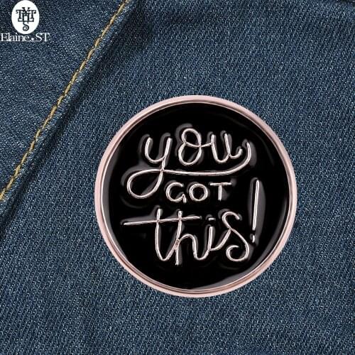 Wholesale 10 pcs/lot Fashion Enamel Brooch YOU GOT THIS Letters Metal Lapel Badge Pin For Men Women Jewelry Coat Accessories