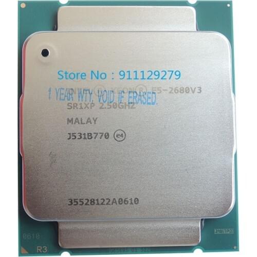 E5-2680 V3 XEON Processor E5-2680V3 SR1XP 2.5GHZ 12 Cores 24 Threads Server for LGA2011 X99 MB PK: E5 2699 v3 2697 2696 v3