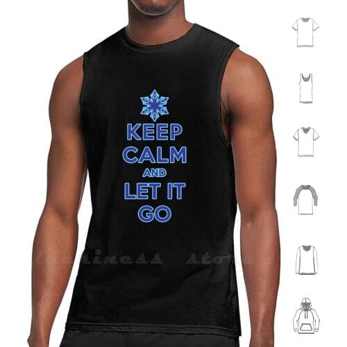 Keep Calm And Let It Go ( Light Background ) Tank Tops Vest 100% Cotton Elsa Snow Snowflake Keep Calm