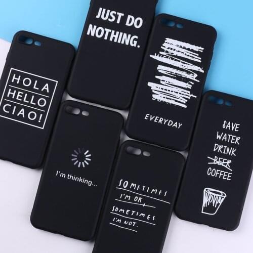 For iPhone 11 8 8Plus X 127Plus Soft TPU Silicone Matte Case Girl Sticker Memes Cool Quote Funny Words For iPhone 6 6S 5 XS Max