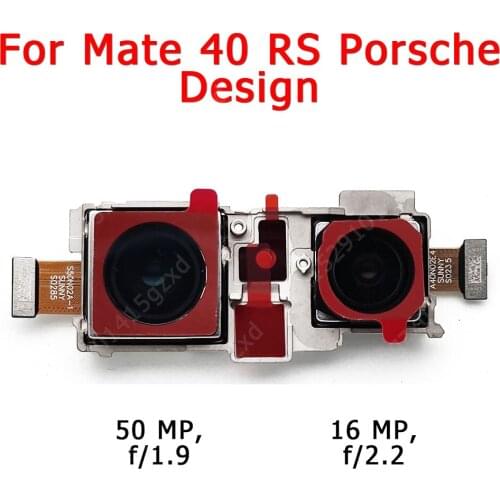Original Rear View Back Camera For Huawei Mate 40 RS Porsche Design Main Big Backside Camera Module Flex Replacement Spare Parts