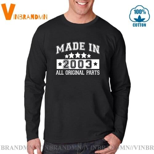 Funny Born in 2003 Birthday Gift Tops Tees Cool Youth Boys Long Sleeves Fashion Made In 2003 T Shirts men Cotton Tshirt