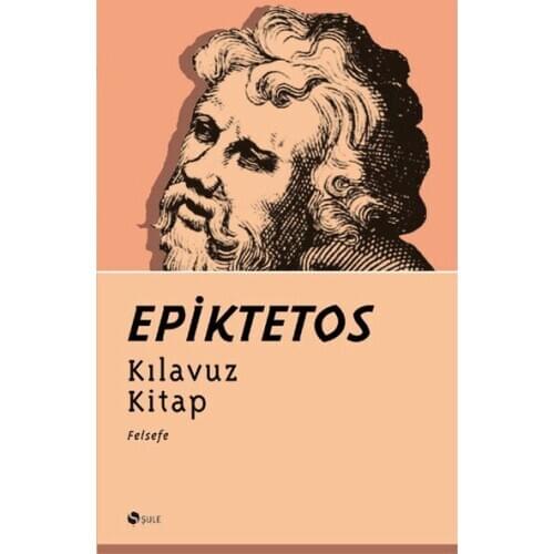 Guide Book Epictetus Şule Broadcasts Philosophy Classics (TURKISH)