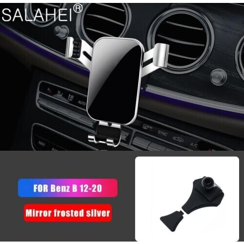 Car Phone Holder For Mercedes Benz B Class W246 W242 B180 B200 B250 2012-2020 Air outlet Snap-type Gravity GPS Bracket Stand