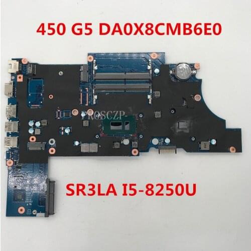 Free shipping For ProBook 450 G5 Laptop motherboard DA0X8CMB6E0 With SR3LA I5-8250U CPU working well