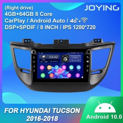 JOYING Android 10.0 head unit car radio player 4GB RAM+64GB 1280*720 IPS for Hyundai Tucson 2016-2018(Rigth drive) with 4G/RDS