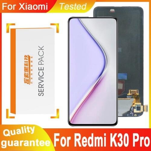 Tested 6.67'' Display Replacement For Xiaomi Redmi K30 Pro Super AMOLED LCD Touch Screen Digitizer Assembly Redmi K30 Pro LCD