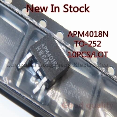 10PCS/LOT APM4018N TO-252 Authentic LCD high-voltage chip SMD MOS tube