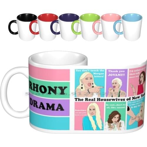 Real Housewives Ny Drama Ceramic Mugs Coffee Cups Milk Tea Mug Rhony Real Housewives Ny Real Housewives Reality Tv Rhony Drama