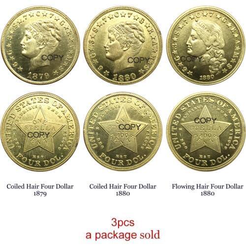 United States One Stella 4 Dollars 400 CENTS 3pcs Coiled Hair 1879 Coiled Hair 1880 Flowing Hair 1880 Brass Metal Copy Coins