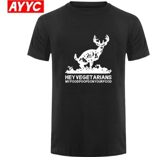 T Shirts Hey Vegetarians My Food Poops on Your Food Deer Hunt Premium Mens T Shirt Funny Short Sleeve Cotton T Shirts