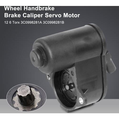 New Wheel Rear Brake Handbrake Caliper Servo Motor 6-Torx 12-Torx 3C0998281A 3C0998281B for Passat CC Q3 RSQ3 Alhambra