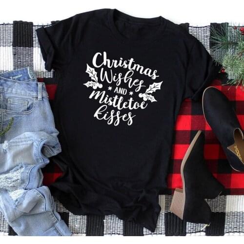 ZBBRDD Christmas Wishes and Mistletoe Kisses Letter Graphic Women Tshirt Cotton O Neck Clothing Short Sleeve Top Tees Dorop Ship