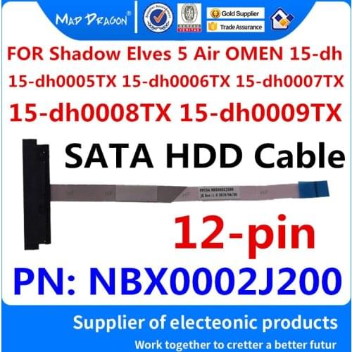 MAD DRAGON Brand SATA HDD hard drive cable connector For HP Shadow Elves 5 Air OMEN 15-dh 15-dh000 5TX 6TX 7TX 8TX NBX0002J200
