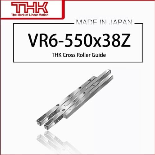 Original THK Cross Roller Guide VR VR6 VR6-550 VR6-550×38Z