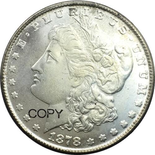 Untied States 1 Dollar Morgan Dollar 1878 Year Cupronickel Plated Silver Copy Coins