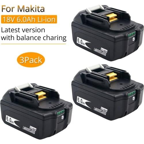 3pc 18V 6.0 Ah Balance Charge Protect Battery for Makita 18V Batteries BL1860B BL1860 BL1850 BL1840 BL1830 LXT400 with Indicator