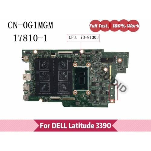 17810-1 For Dell Latitude 3390 Laptop Motherboard CN-0G1MGM 0G1MGM G1MGM With i3-8130u CPU 100% Tested OK