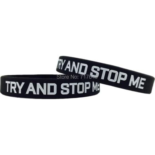 100pcs Inspirational Quote TRY AND STOP ME wristband silicone bracelets free shipping by ePacket A