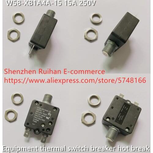 Original new 100% W58-XB1A4A-15 15A 250V equipment thermal switch breaker hot break
