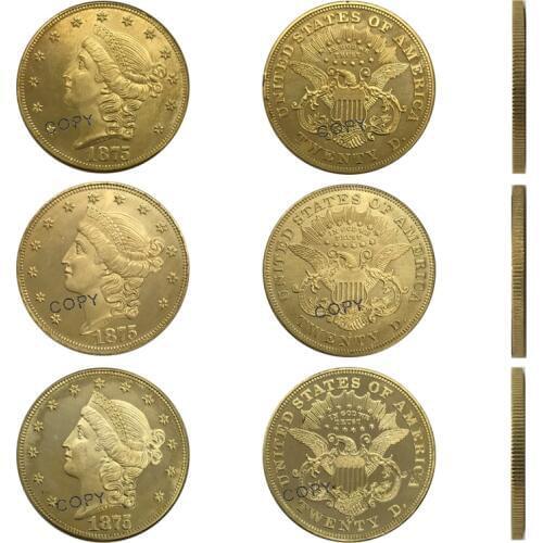 United States Twenty Dollars 1875 1875 S 1875 CC 3 Pcs a package sold Gold coin Brass Collectibles Copy Coin