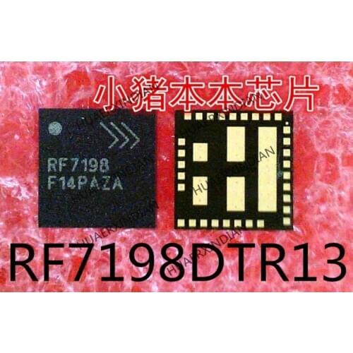 Brand new original RF7198DTR13 RF7198 QFN High Quality