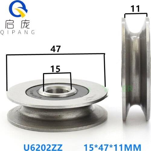 QIPANG straightener-guide wheel bearings U 6202ZZ 15*47*11mm outer ring U grooved pulley bearings U groove width 6mm U6202ZZ