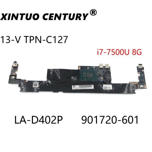 LA-D402P 901720-601 901720-501 FOR HP spectre 13-V TPN-C127 Laptop motherboard W/ i7-7500U CPU 8GB 901720-001