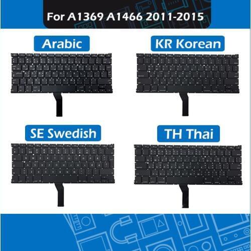 Laptop Replacement Keyboard KR Korean SE Swedish TH Thai Arabic Layout for Macbook Air 13" A1369 A1466 Keyboard 2011-2015 Year