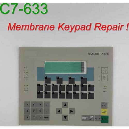6ES7633-2SC02-0AF0 C7-633 Membrane Keypad for SIMATIC HMI Panel repair~do it yourself, Have in stock