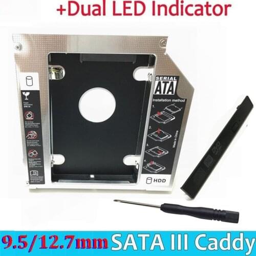 Universal Aluminum 2nd HDD Caddy 12.7mm SATA III for 2.5" 12.5mm 9.5mm 9mm 7mm SSD HDD Case Enclosure + Dual LED for Laptop ODD