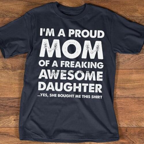 Mothers Day Gift T shirt Proud Mom T Shirt Mothers Day Shirt Christmas Gift for Mom Proud Mom Shirt Gift From Daughter To Mom