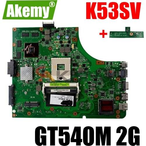 K53SV Laptop motherboard For Asus K53SM K53SC K53SJ K53S A53S K53SV original mainboard GT540M 2G 8*Memory tested full 100