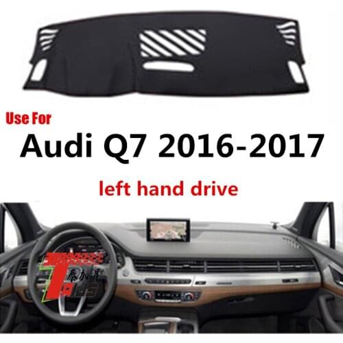TAIJS Factory 3 Colors Car Dashboard Cover Simple Mat Fit for Audi Q7 2016-2017 Left Hand Drive