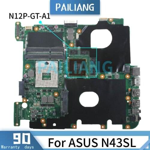 PAILIANG Laptop motherboard For ASUS N43SL Mainboard REV.2.0 HM65 N12P-GS-A1 DDR3 tesed