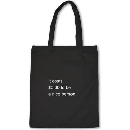 To Be A Nice Man Print Ladies Handbags Cloth Canvas Tote Bag Cotton Shopping Women Eco Reusable Shoulder Shopper Bags Letter
