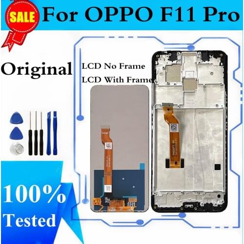 Original For OPPO F11 Pro CPH1969 LCD Display Screen Touch Panel Digitizer For OPPO F11 Pro CPH1969 Display With Frame Replace