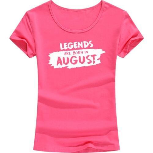 Gift For Birthday T Shirts Legends Born In August T-Shirt Women Casual Short Sleeve Cotton Tops Funny Printed Tees Camisetas