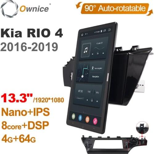 Android 10.0 Ownice Car Radio 1din for Kia RIO 4 2016 - 2019 Car Auto Audio Video System Unit HDMI 13.3 Inch 1920*1080 Rotatable