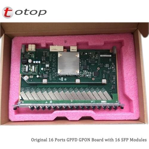 Original HUAWEI GPFD 16 port with 16 SFP C+ modules GPON card for MA5680T MA5600T or MA5683T OLT