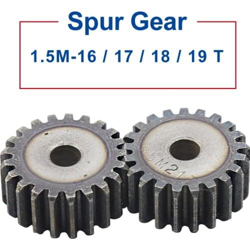 1 Piece 1.5M Spur Gear 16/17/18/19T Teeth 8 mm Process Hole Gear Wheel Low Carbon Steel Material Flat Gear Total Height 15 mm