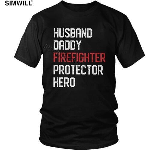 Classic Design Husband Daddy Firefighter Dad T-Shirts Men Short Sleeve Cotton Tshirt Fireman Hero T shirt Fathers Day Gifts Tee