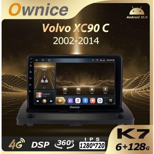 K7 Ownice 6G+128G Android 10.0 Car Radio For Volvo XC90 C 2002 - 2014 Multimedia Player Video Audio 4G LTE GPS Navi