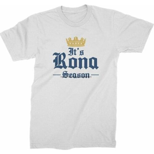 Rona Season Tee Beer Shirt Its Rona Season