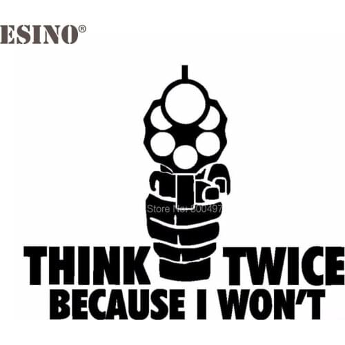 10 x Car Styling New Fashion Style Decoration Car Accessory Think Twice Because i Won't Reflective Sticker Car Whole Body Decal