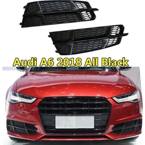 2 Colors Car Replacement Accessories Front Lower Bumper Cover Fog light grill low side lamp For Audi- A6 S-line 2016 2017 2018