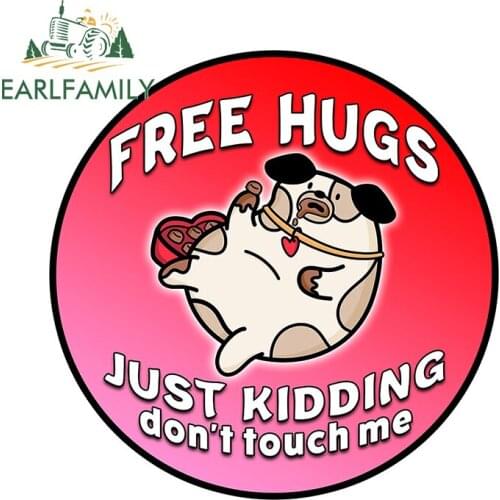 EARLFAMILY 13cm x 12.6cm for Free Hugs Just Kidding Dont Touch Me Dog Car Sticker Waterproof 3D Decal Motorcycle Vinyl Car Wrap