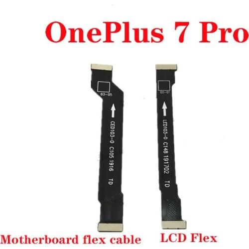 For OnePlus 7 Pro motherboard cable connection cable flex&LCD connection cable flex